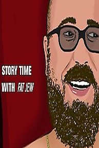 Story Time with Fat Jew
