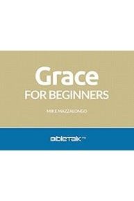 Grace for Beginners