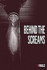 Behind The Screams