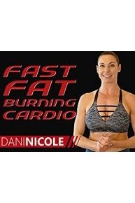 Fast Fat Burning Cardio - Dani Nicole