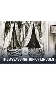 The Assassination of Lincoln