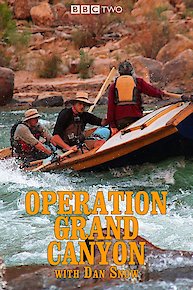 Operation Grand Canyon With Dan Snow