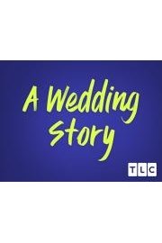 A Wedding Story