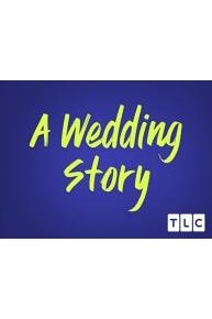 A Wedding Story