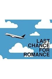 Last Chance For Romance