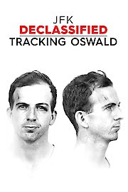 JFK Declassified: Tracking Oswald