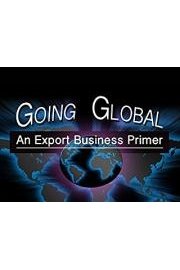 Going Global: An Export Business Primer