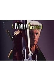 A Woman Scorned