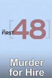 The First 48: Murder for Hire