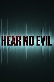 Hear No Evil