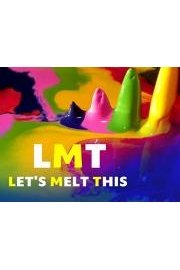 Best of Let's Melt This