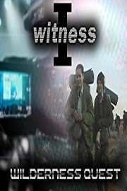 I Witness - Wilderness Quest