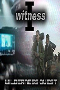 I Witness - Wilderness Quest
