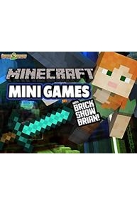 Minecraft Mini Games with Brick Show Brian!