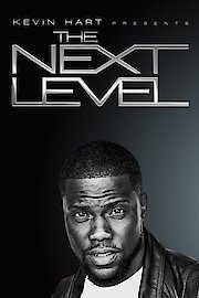 Kevin Hart Presents: The Next Level