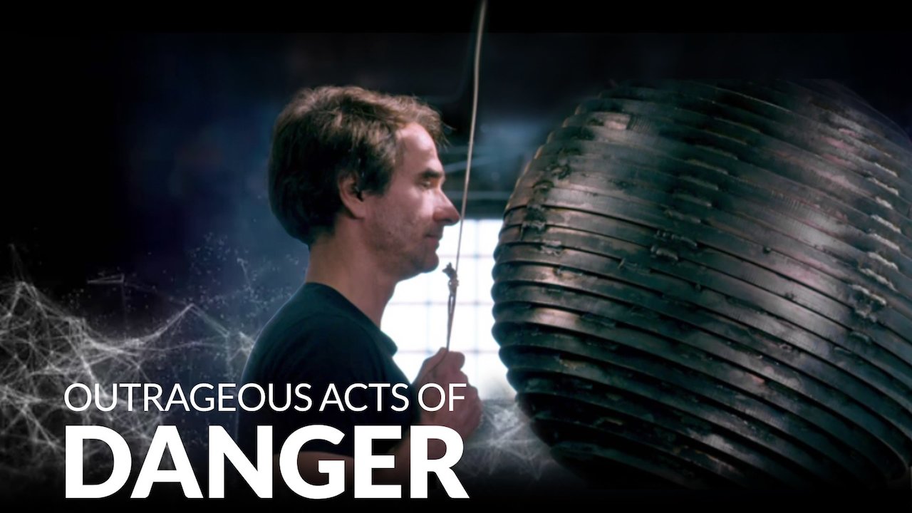Outrageous Acts of Danger