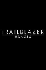 Trailblazer Honors