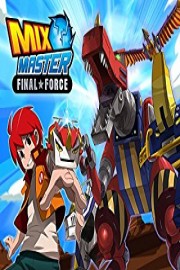 Mix Master: Final Force