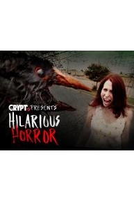 CryptTV Presents: Hilarious Horror