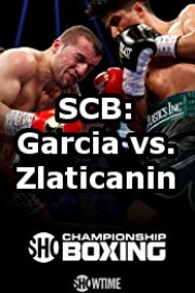 SCB: Garcia vs. Zlaticanin