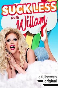 Suck Less with Willam
