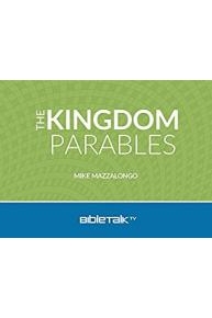 The Kingdom Parables