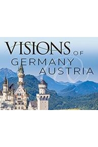 Visions of Germany and Austria