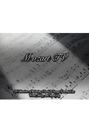 Mozart TV A Collection of Classical Songs for Work, Sleep, and Studying