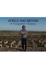 Africa and Britain: A Forgotten History
