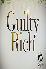 Guilty Rich