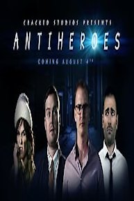 Antiheroes