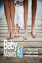 Baby Makes 3