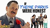 If Theme Parks Were Honest