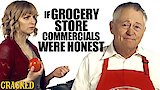 If Grocery Store Commercials Were Honest