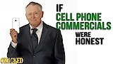 If Cell Phone Commercials Were Honest