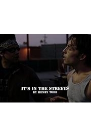 It's in the Streets