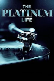 The Platinum Life