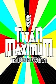 Titan Maximum