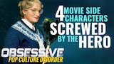 4 Movie Side Characters Screwed by the Hero