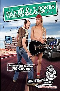 The Naked Trucker & T-Bones Show