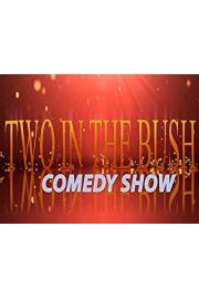 Two In The Bush
