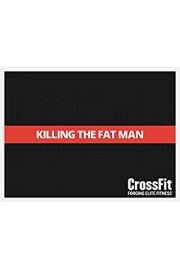 Killing The Fat Man
