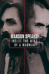 Manson Speaks: Inside The Mind Of A Madman