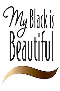 My Black is Beautiful