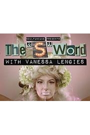 The "S" Word with Vanessa Lengies