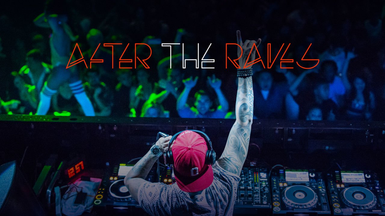 After the Raves