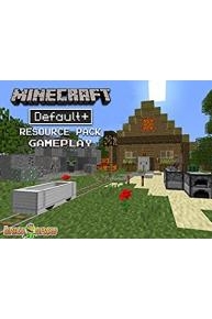 Minecraft Default+ Resource Pack Gameplay