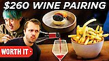 $20 Wine Pairing vs. $260 Wine Pairing