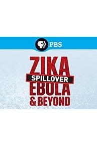 Spillover: Zika, Ebola and Beyond