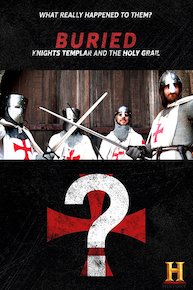 Buried: Knights Templar and the Holy Grail